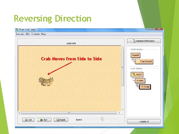 Reversing Direction Crab Moves from Side to Side 