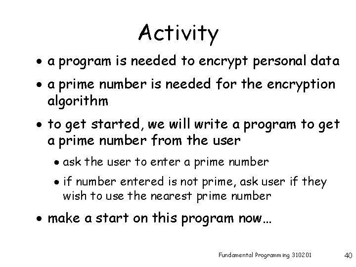 Activity · a program is needed to encrypt personal data · a prime number