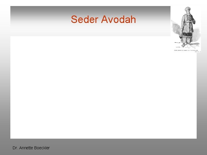 Seder Avodah Dr. Annette Boeckler 