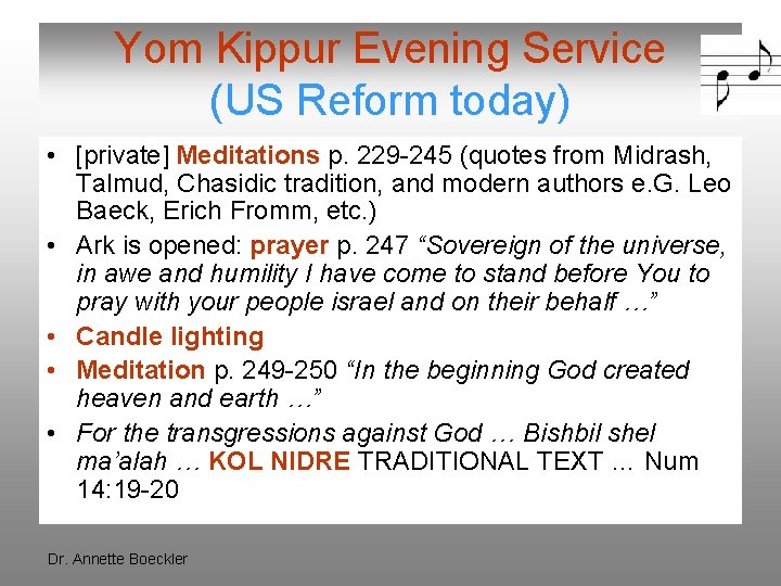 Yom Kippur Evening Service (US Reform today) • [private] Meditations p. 229 -245 (quotes