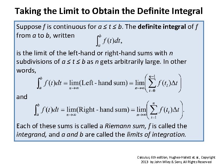 Taking the Limit to Obtain the Definite Integral Suppose f is continuous for a Taking the Limit to Obtain the Definite Integral Suppose f is continuous for a