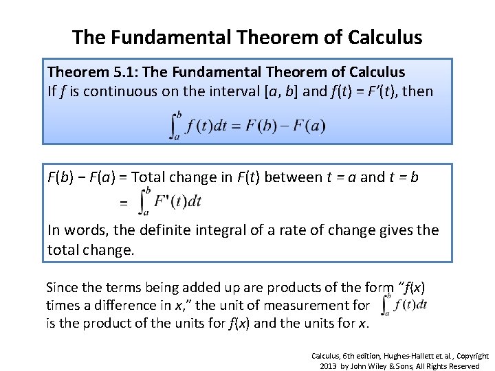 The Fundamental Theorem of Calculus Theorem 5. 1: The Fundamental Theorem of Calculus If The Fundamental Theorem of Calculus Theorem 5. 1: The Fundamental Theorem of Calculus If