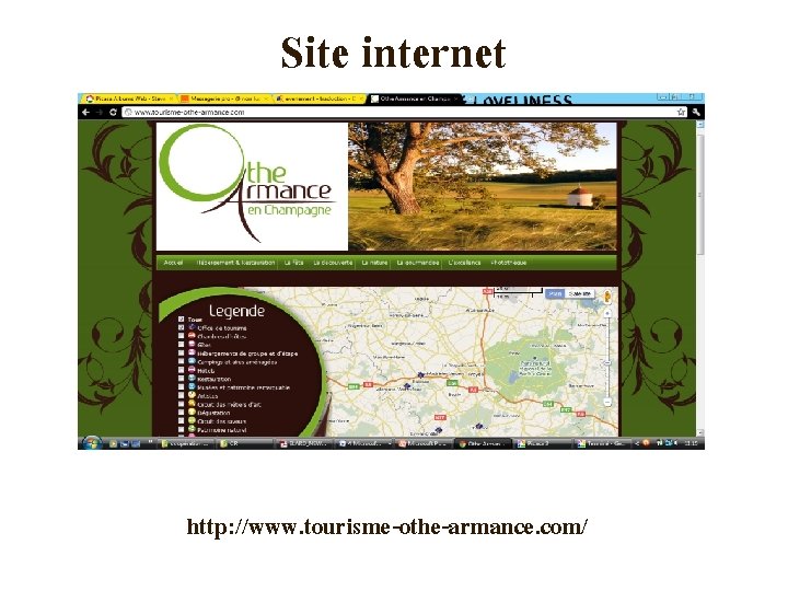 Site internet http: //www. tourisme-othe-armance. com/ 