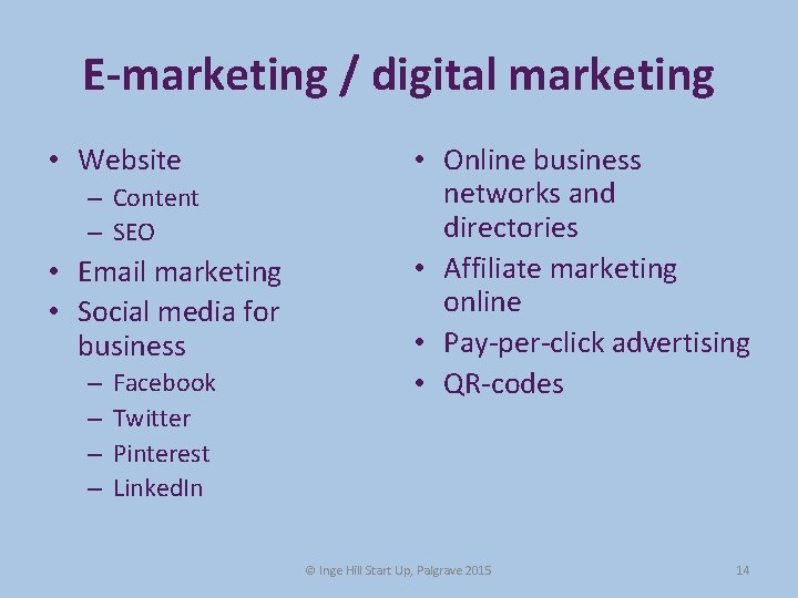E-marketing / digital marketing • Website – Content – SEO • Email marketing • E-marketing / digital marketing • Website – Content – SEO • Email marketing •