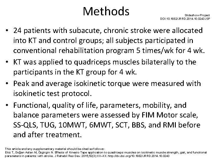 Methods Slideshow Project DOI: 10. 1682/JRRD. 2014. 10. 0243 JSP • 24 patients with