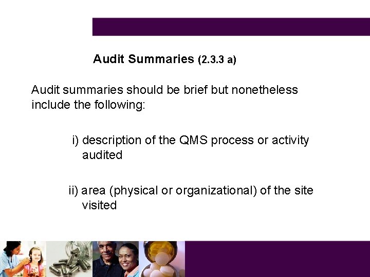 Audit Summaries (2. 3. 3 a) Audit summaries should be brief but nonetheless include