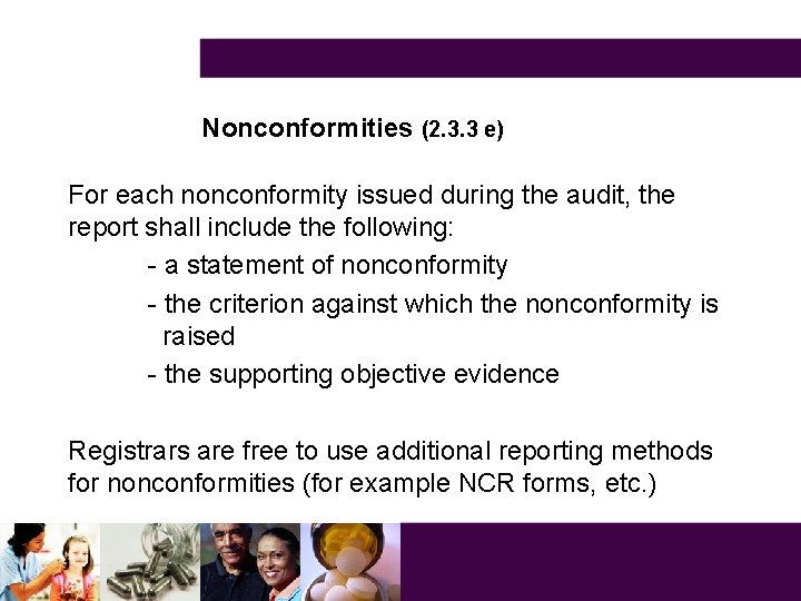 Nonconformities (2. 3. 3 e) For each nonconformity issued during the audit, the report