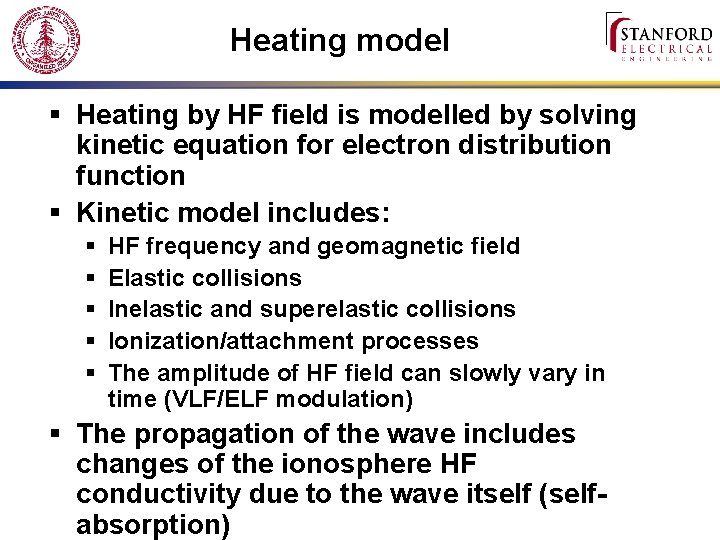 Heating model § Heating by HF field is modelled by solving kinetic equation for