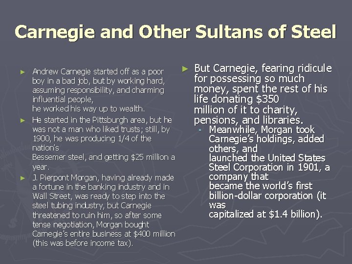Carnegie and Other Sultans of Steel ► Andrew Carnegie started off as a poor Carnegie and Other Sultans of Steel ► Andrew Carnegie started off as a poor