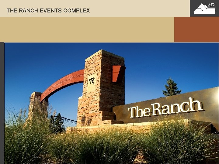 THE RANCH EVENTS COMPLEX 