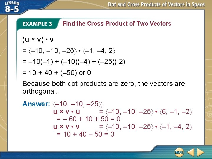 Find the Cross Product of Two Vectors (u × v) • v = –