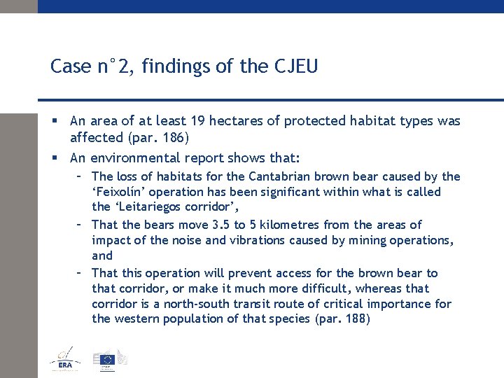 Case n° 2, findings of the CJEU § An area of at least 19
