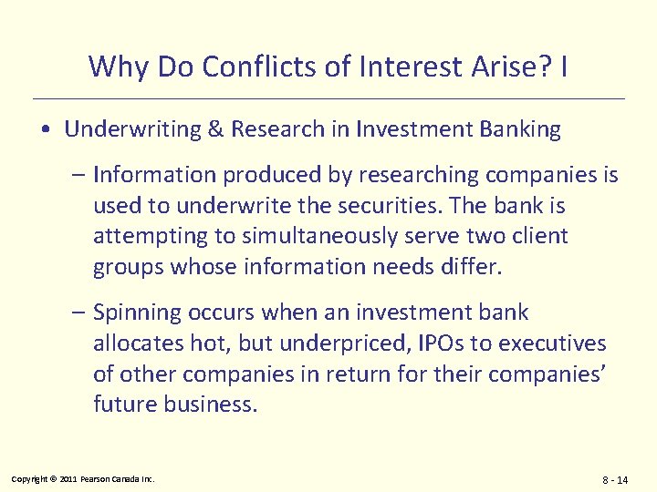 Why Do Conflicts of Interest Arise? I • Underwriting & Research in Investment Banking