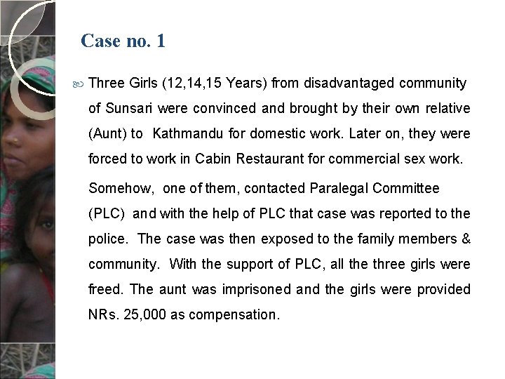 Case no. 1 Three Girls (12, 14, 15 Years) from disadvantaged community of Sunsari