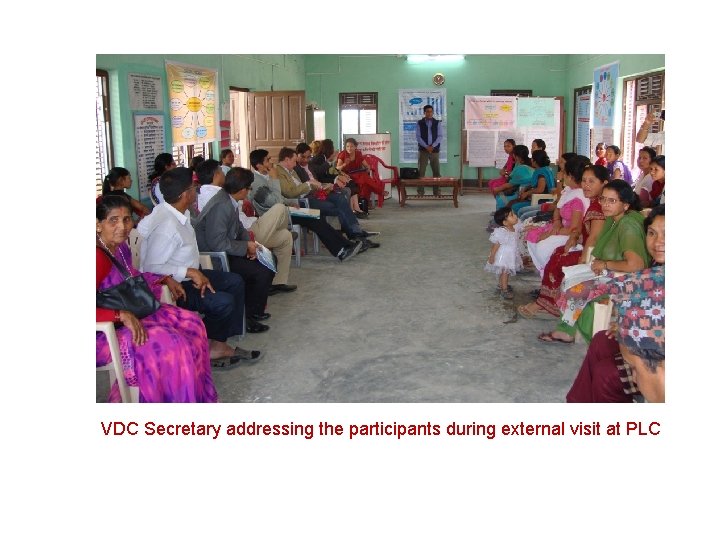 VDC Secretary addressing the participants during external visit at PLC 