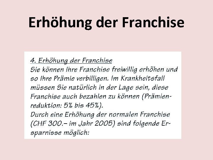 Erhöhung der Franchise 