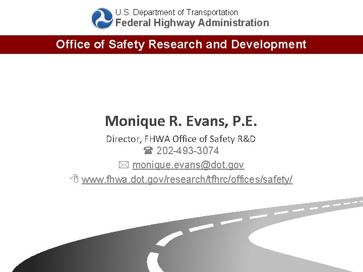 U. S. Department of Transportation Federal Highway Administration Office of Safety Research and Development