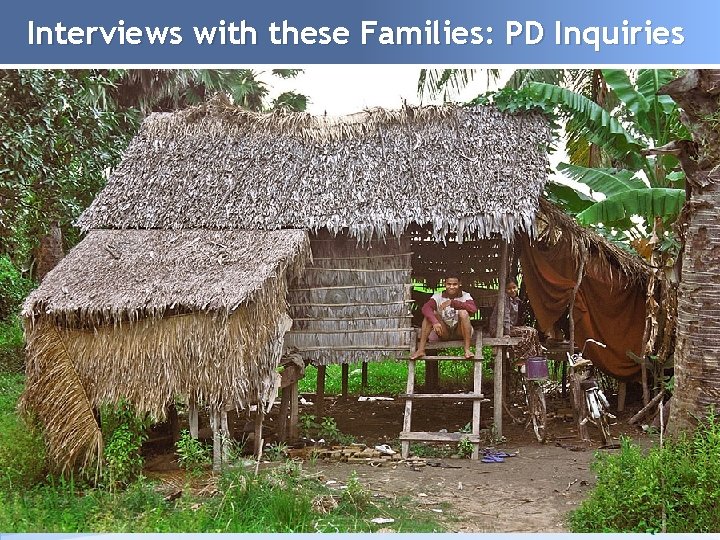 www. univision. com Interviews with these Families: PD Inquiries 