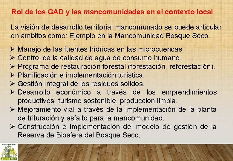  Rol de los GAD y las mancomunidades en el contexto local La visión