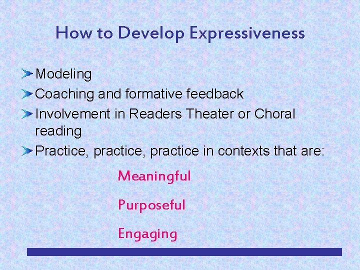 How to Develop Expressiveness Modeling Coaching and formative feedback Involvement in Readers Theater or