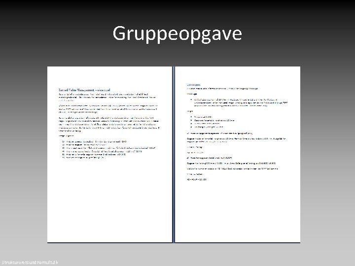 Gruppeopgave Struktureret. Sund. Fornuft. dk 