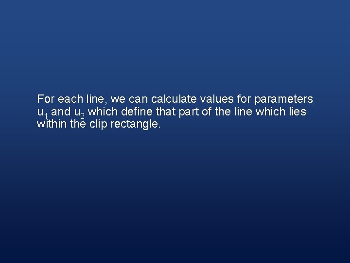 For each line, we can calculate values for parameters u 1 and u 2