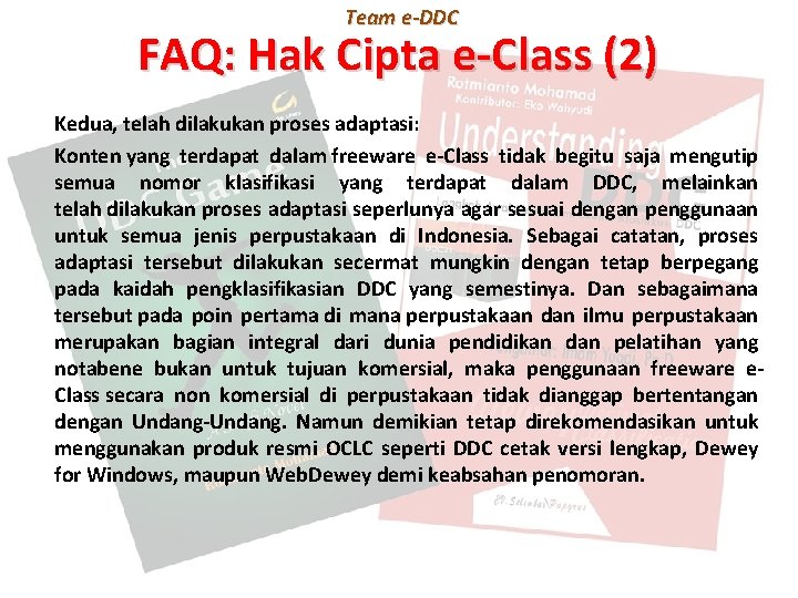 Team e-DDC FAQ: Hak Cipta e-Class (2) Kedua, telah dilakukan proses adaptasi: Konten Team e-DDC FAQ: Hak Cipta e-Class (2) Kedua, telah dilakukan proses adaptasi: Konten