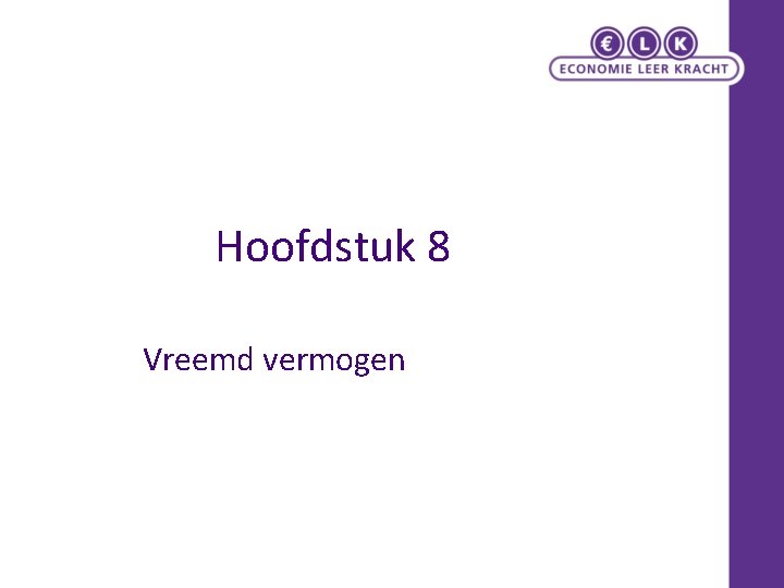 Hoofdstuk 8 Vreemd vermogen 