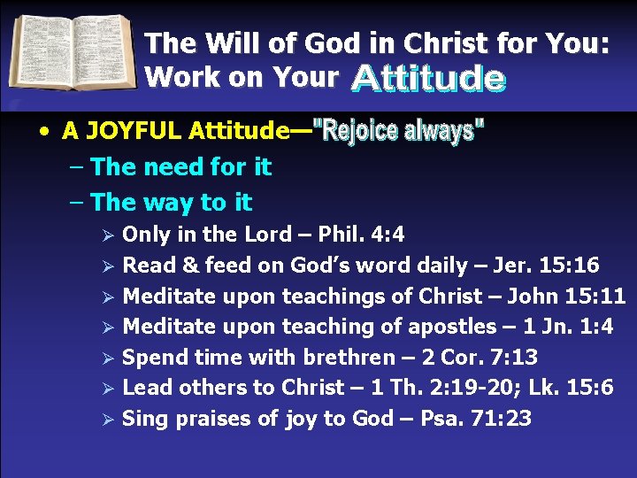 The Will of God in Christ for You: Work on Your • A JOYFUL