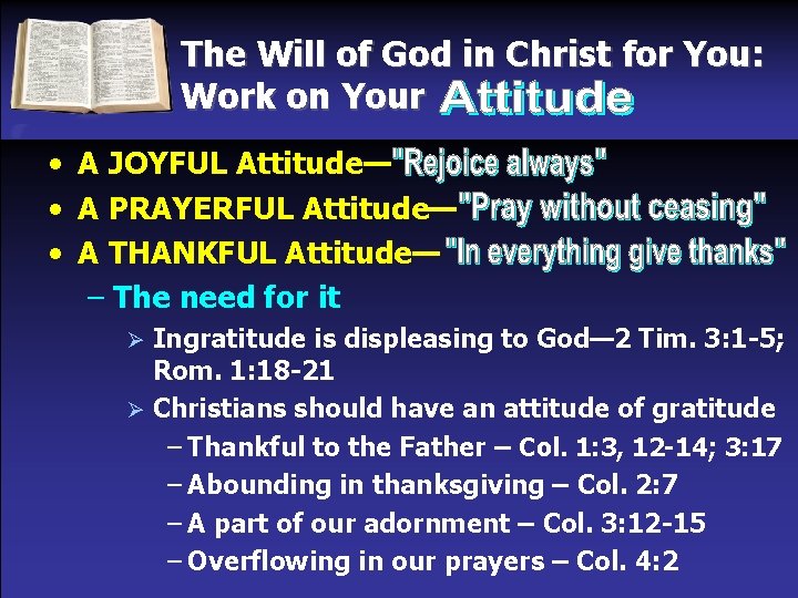 The Will of God in Christ for You: Work on Your • A JOYFUL