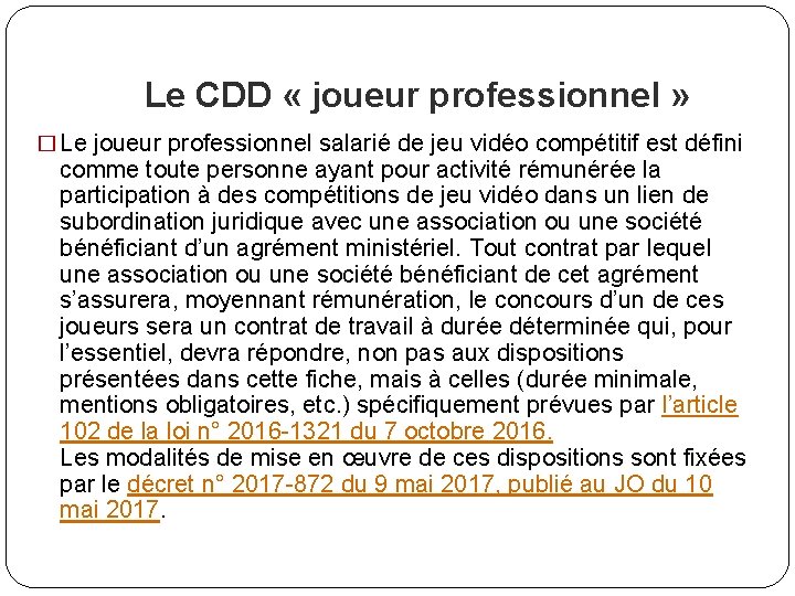 Le CDD « joueur professionnel » � Le joueur professionnel salarié de jeu vidéo