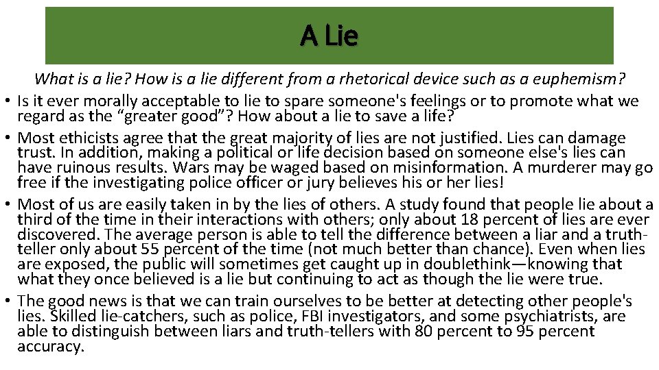 A Lie • • What is a lie? How is a lie different from A Lie • • What is a lie? How is a lie different from
