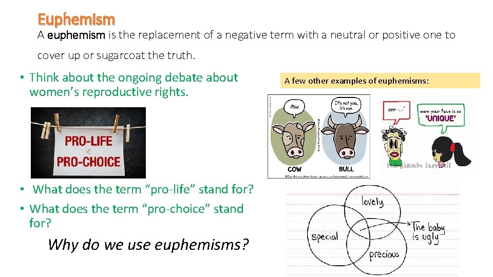 Euphemism A euphemism is the replacement of a negative term with a neutral or Euphemism A euphemism is the replacement of a negative term with a neutral or