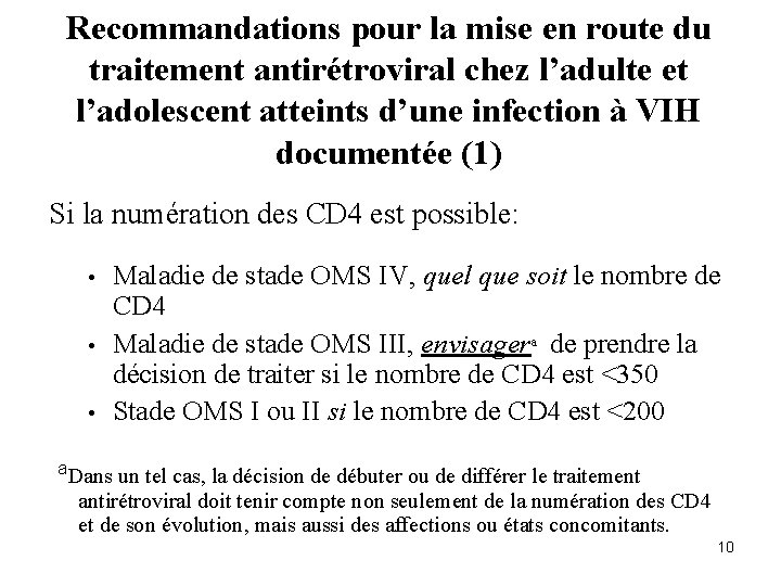 Recommandations pour la mise en route du traitement antirétroviral chez l’adulte et l’adolescent atteints