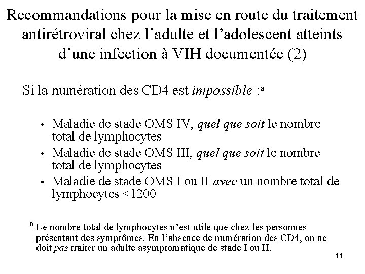 Recommandations pour la mise en route du traitement antirétroviral chez l’adulte et l’adolescent atteints