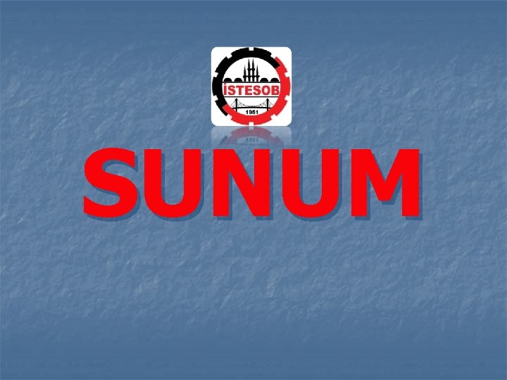 SUNUM SUNUM