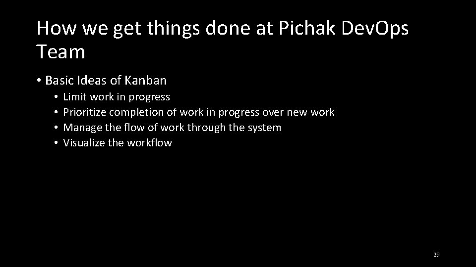 How we get things done at Pichak Dev. Ops Team • Basic Ideas of