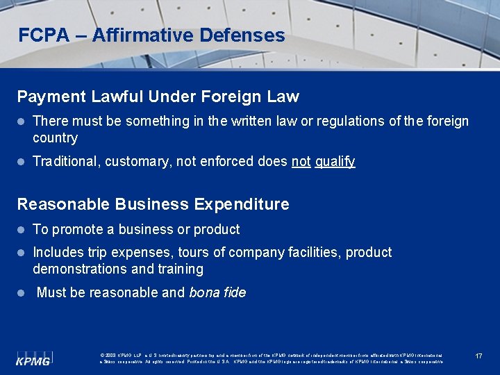 FCPA – Affirmative Defenses Payment Lawful Under Foreign Law l There must be something