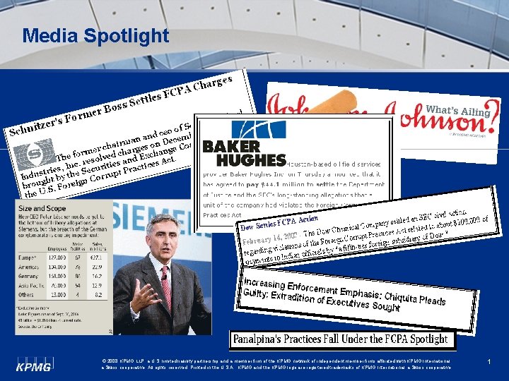 Media Spotlight © 2008 KPMG LLP, a U. S. limited liability partnership and a