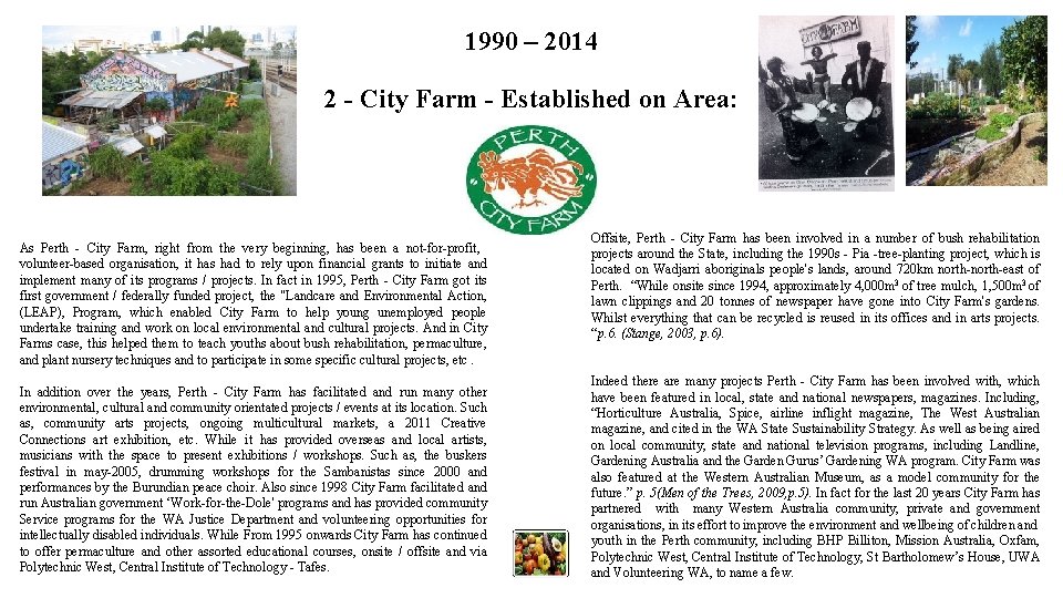 1990 – 2014 2 - City Farm - Established on Area: As Perth -