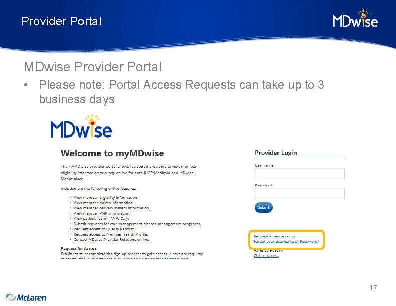 Provider Portal MDwise Provider Portal • Please note: Portal Access Requests can take up