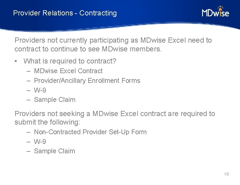 Provider Relations - Contracting Providers not currently participating as MDwise Excel need to contract