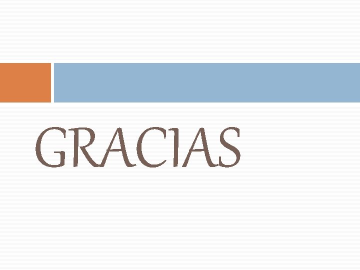 GRACIAS 