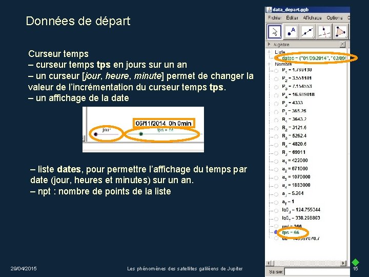 Données de départ Curseur temps – curseur temps tps en jours sur un an