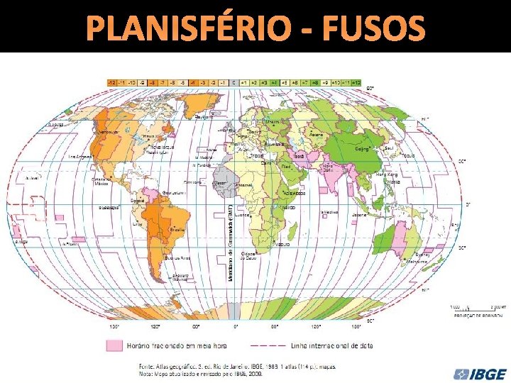 PLANISFÉRIO - FUSOS 