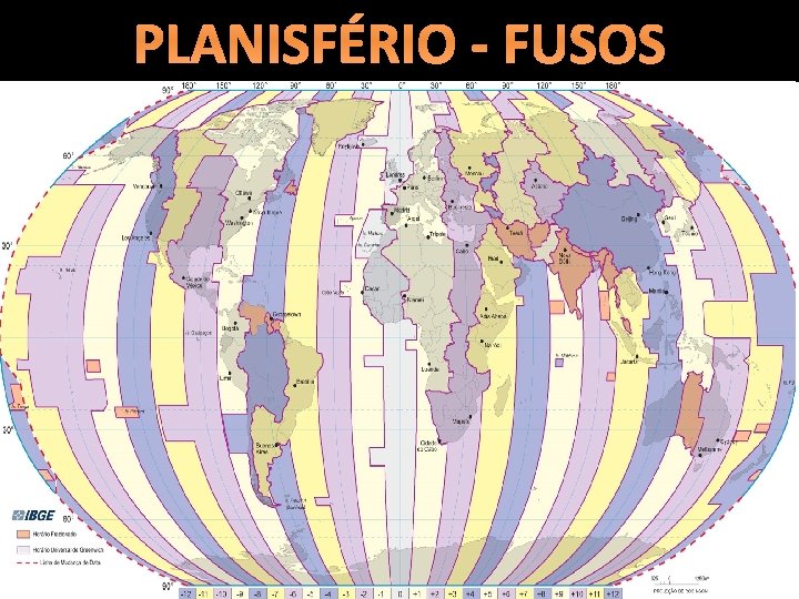 PLANISFÉRIO - FUSOS 