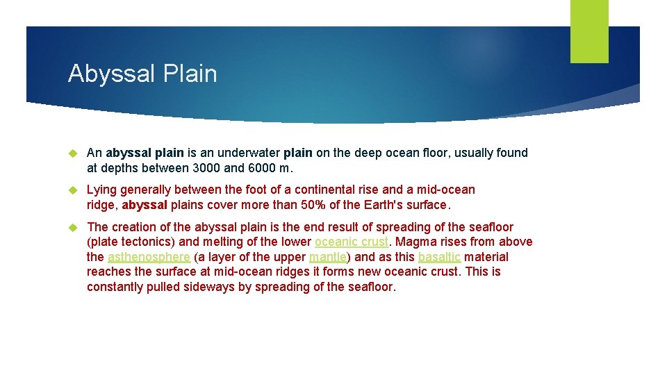 Abyssal Plain An abyssal plain is an underwater plain on the deep ocean floor, Abyssal Plain An abyssal plain is an underwater plain on the deep ocean floor,