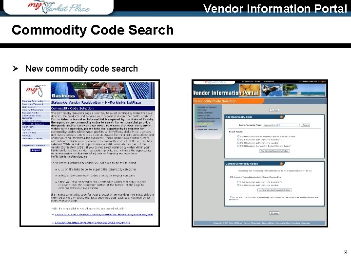 Vendor Information Portal Commodity Code Search Ø New commodity code search 9 