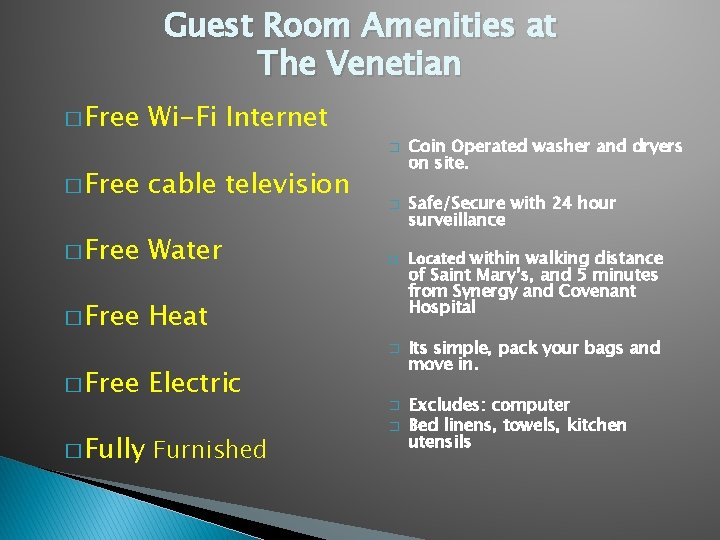 Guest Room Amenities at The Venetian � Free Wi-Fi Internet � � Free cable