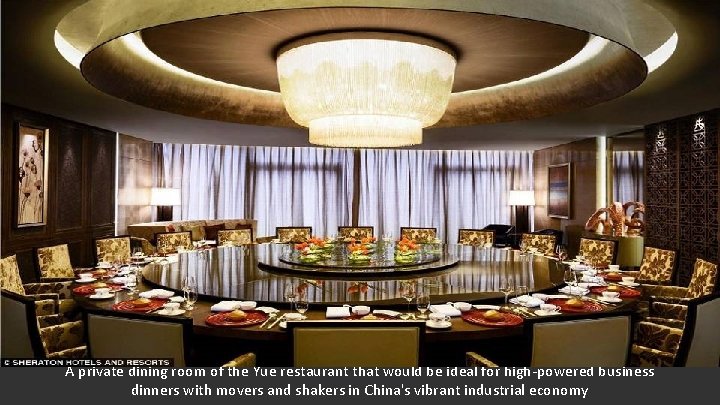 A private dining room of the Yue restaurant that would be ideal for high-powered